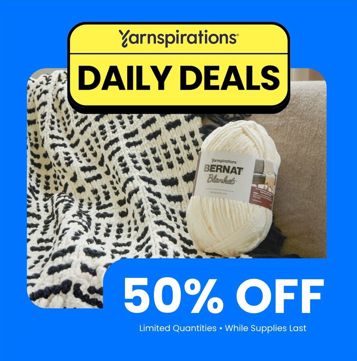 50% Off Bernat Blanket Yarns