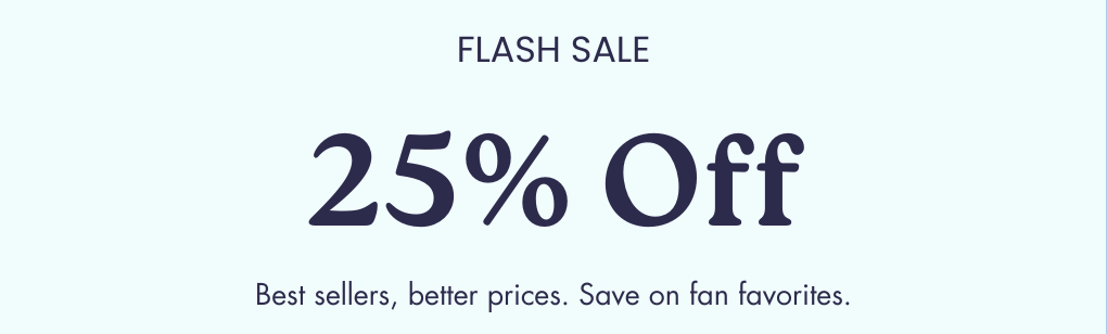 25% Off Bestsellers