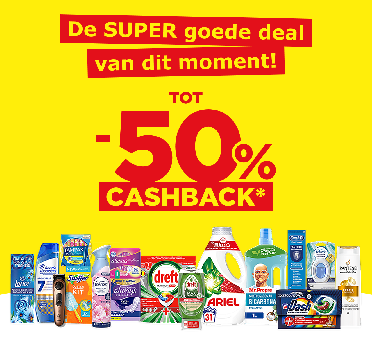 De super goede deal van dit moment! Tot -50% Cashback