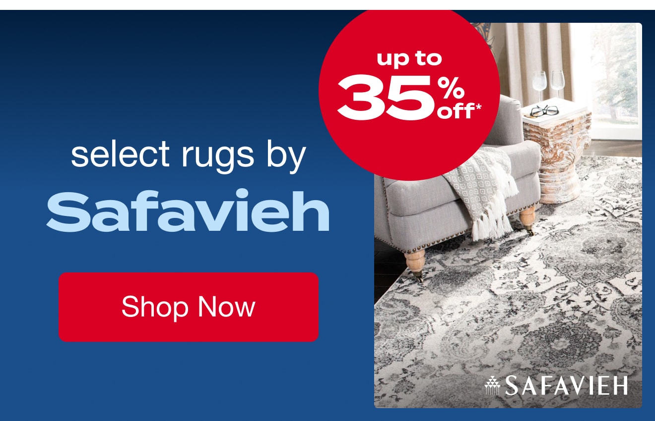 UP TO 35% OFF Select Rugs by Safavieh*