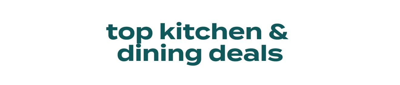 Top Kitchen and Dining Deals