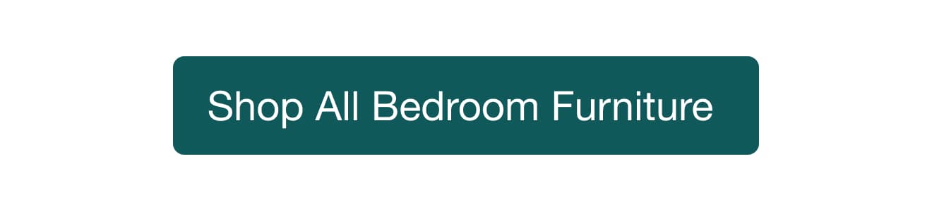 Shop All Bedroom Furniture 