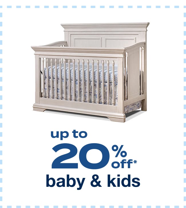 Up to 20% Off Baby and Kids