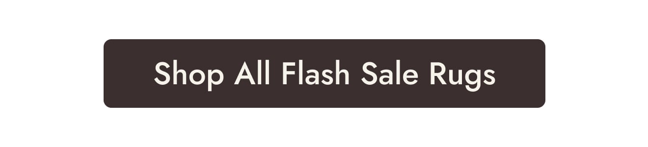 Shop All Rugs Flash Sale Savings