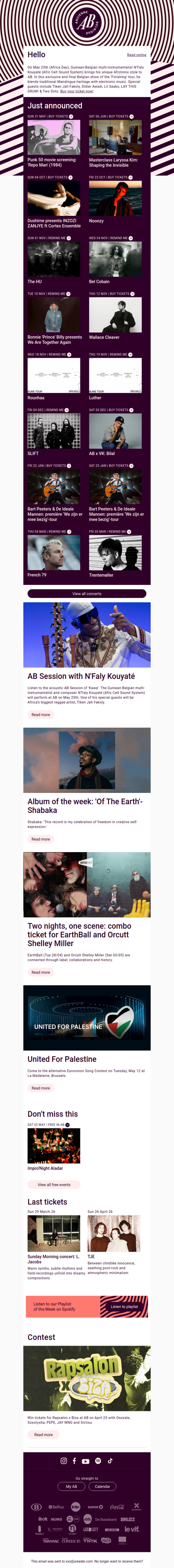 ✨ Just announced: Bonnie 'Prince' Billy | Trentemøller | The HU | Punk 50 movie screening: 'Repo Man' (1984) | French 79 | Bel Cobain | AB x VK: Bilal | Bart Peeters & De Ideale Mannen | Wallace Cleaver | Noonzy | Dushime presents INZOZI ZANJYE ft Cortex Ensemble | Masterclass Laryssa Kim: Shaping the Invisible | Impro'Night Aladar