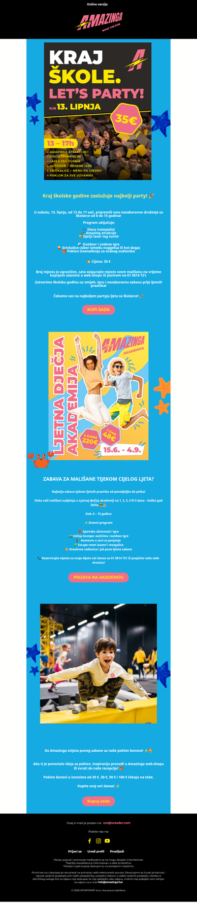 Provedi školske praznike u Amazingi!