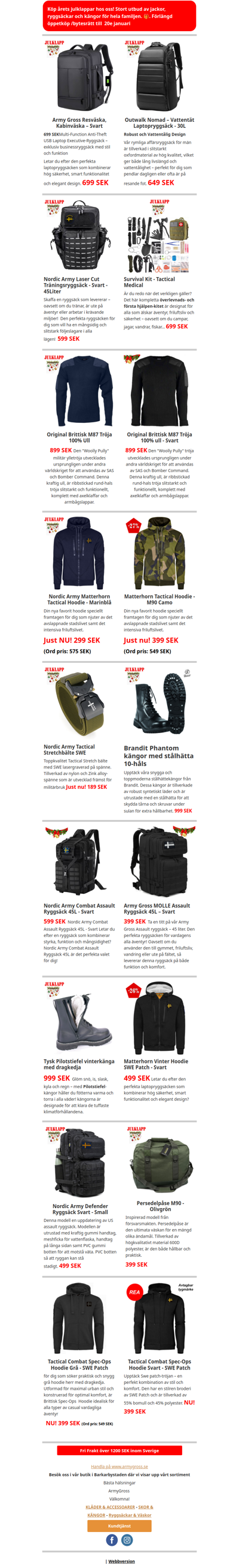 Dags för julklappar?  Hos oss hittar du massor av jackor, ryggsäckar och kängor – perfekta klappar till vinteräventyret.   -  Armygross.se