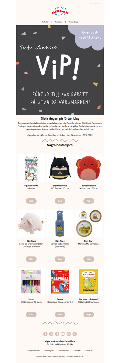 Sista chansen: VIP-förtur på vår mjukstart: 30 % på Squishmallows m.fl. 🖤 | Kod: 30VIPBW2025