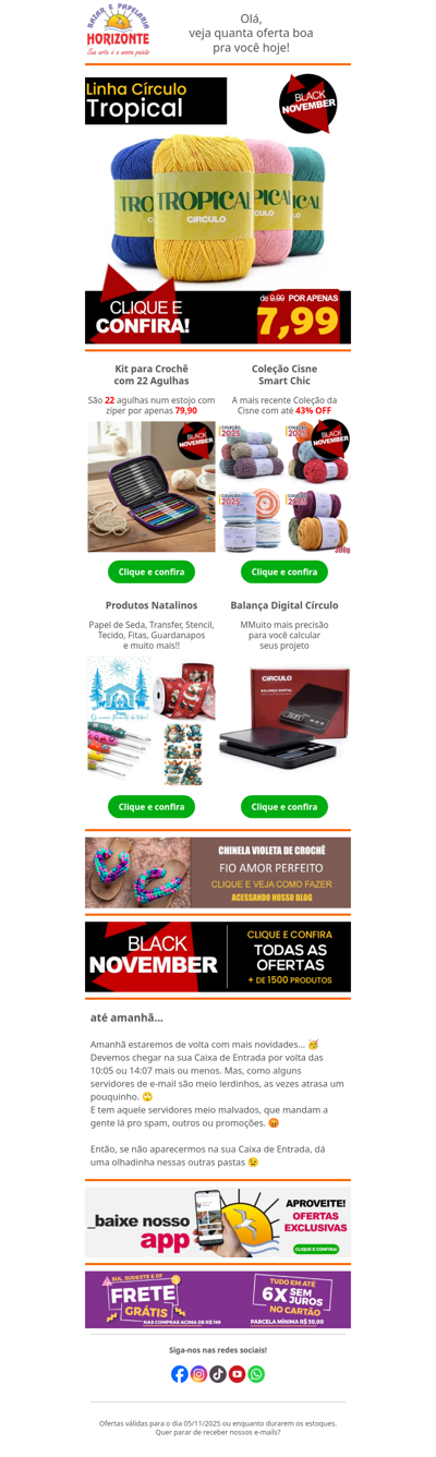 Linha Tropical Círculo por apenas 7,99 + Kit de Agulhas e Fios Cisne na Black November. Vem ver!🧡😁