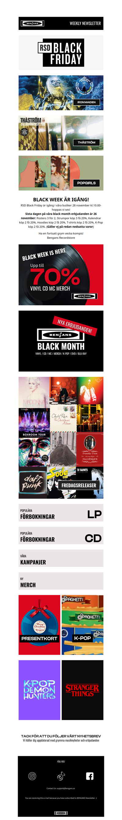 Sista dagen på våra Black Month erbjudanden är 26 nov! RSD Black Friday och fredagsreleser är på igång. Premiär av Stranger Things i veckan - missa inte vår merch!