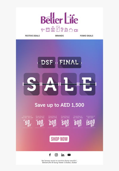 DSF FINAL WEEKEND SALE! Save up to AED 1,500 today