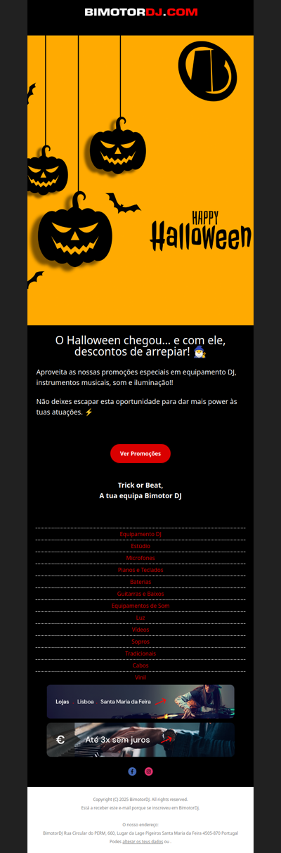 Este Halloween, o medo é não aproveitar as promoções! 👻