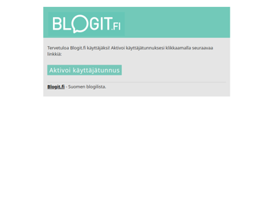 Tervetuloa Blogit.fi käyttäjäksi!