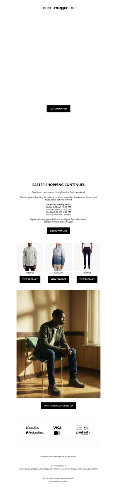 We’re Open This Easter Weekend! Come Shop Now.