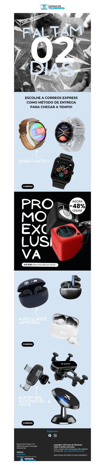 Ainda pode chegar a tempo!