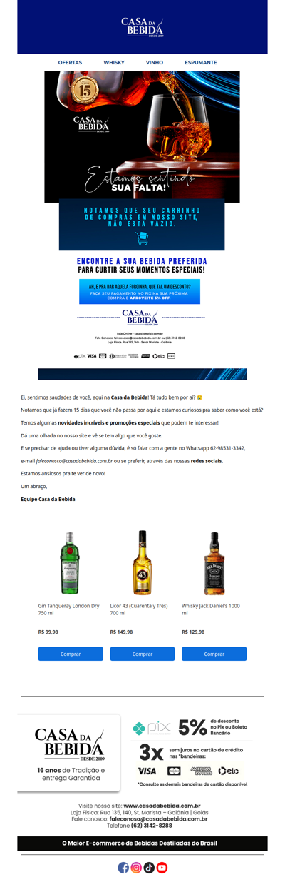 Oi dsad! Sentimos sua falta na Casa da Bebida. Venha conferir nossas novidades e promoções especiais!