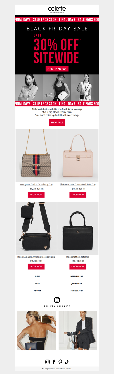 Hurry now, Black Friday is ending… up to 30% off sitewide won’t last!