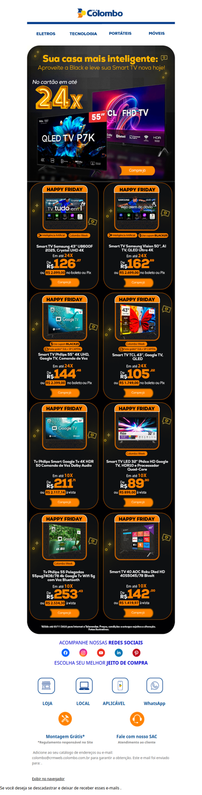 O momento perfeito pra levar sua Smart TV nova 🖤