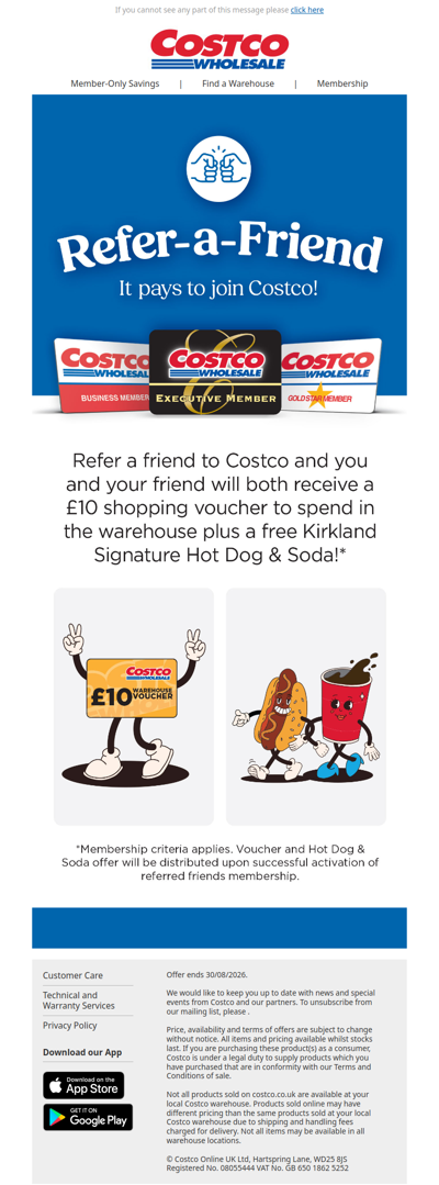 Refer-a-Friend to receive a £10 shopping voucher plus a free hot dog and soda!  🌭🥤