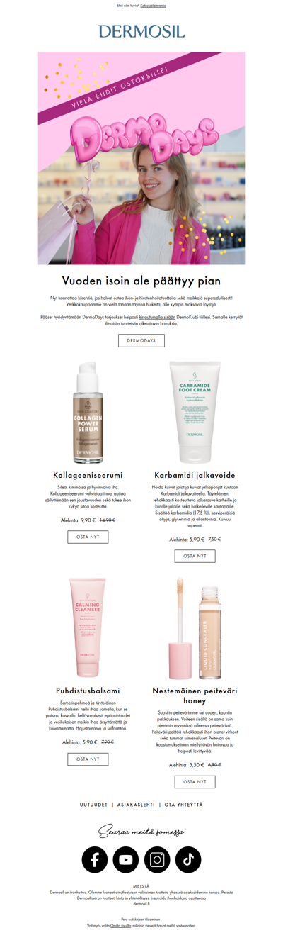 Vielä ehdit DermoDays-ostoksille! 🛍️