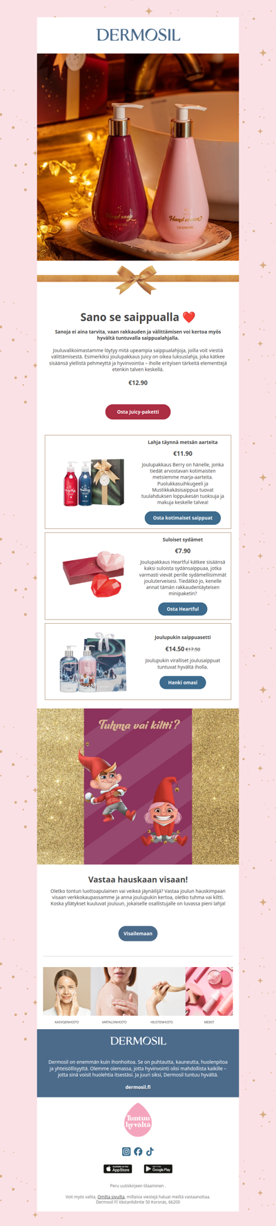 Sano se saippualla ❤️