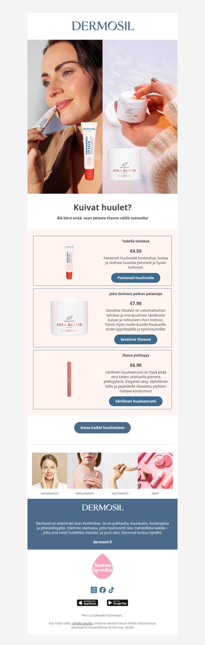 Kuivat huulet? Ei enää!