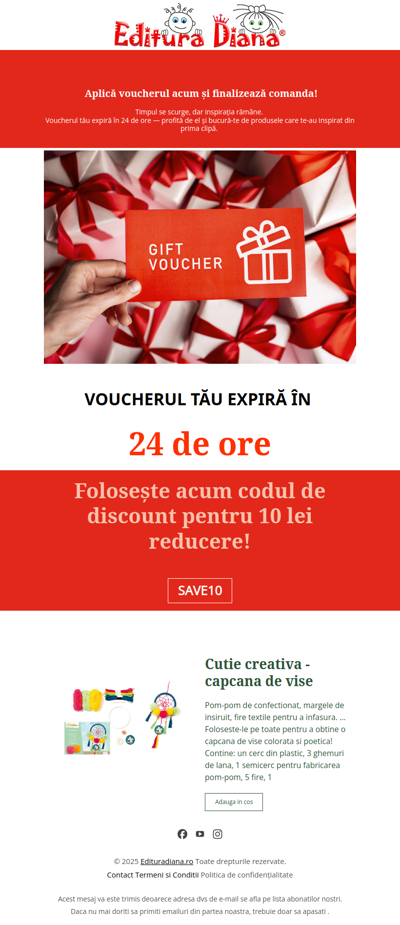 Timpul se scurge, bucură-te de produsele care te-au inspirat din prima clipă. Voucherul tău expiră în 24 de ore!
