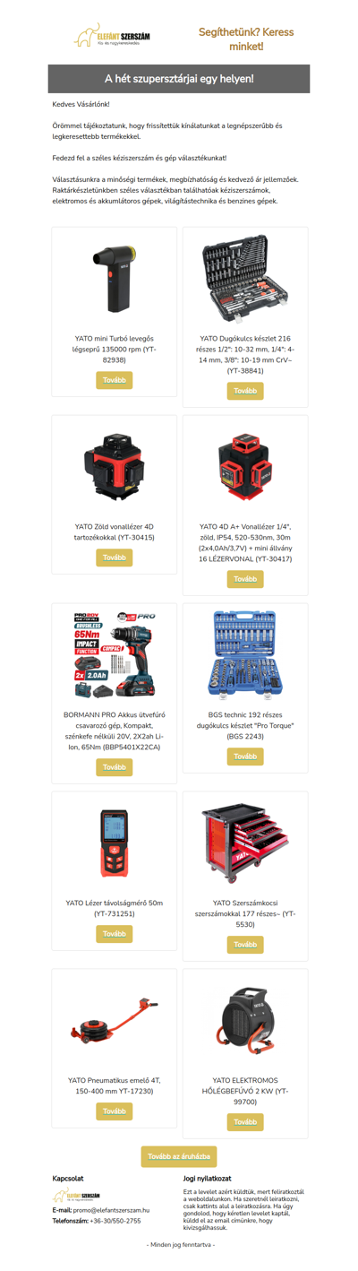 Kiválogattuk neked a webáruházunk legjobbjait!