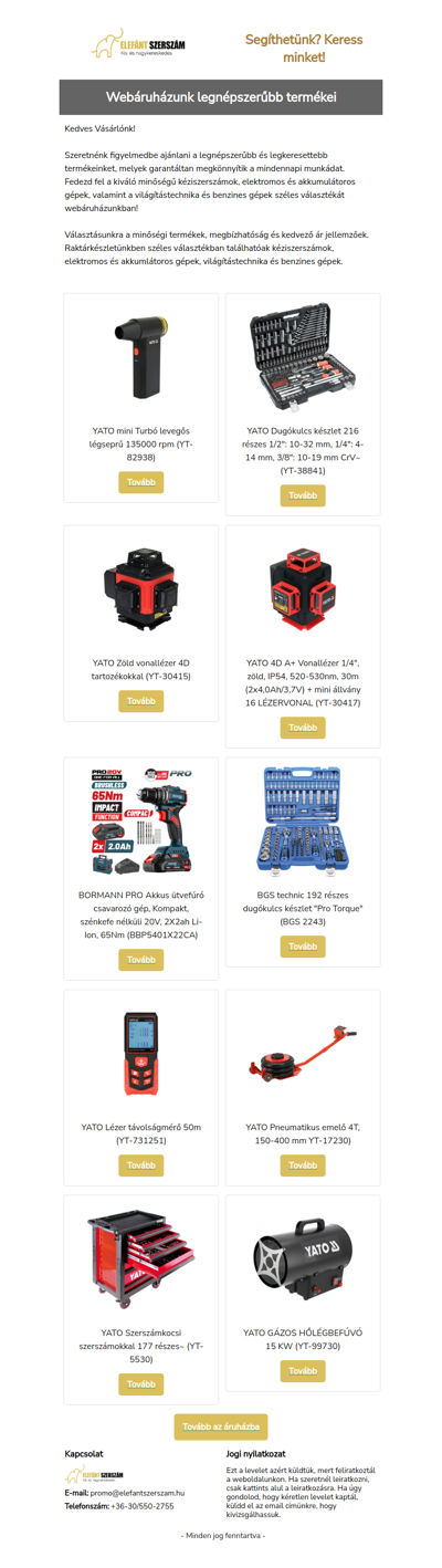 Kiválogattuk neked a webáruházunk legjobbjait!