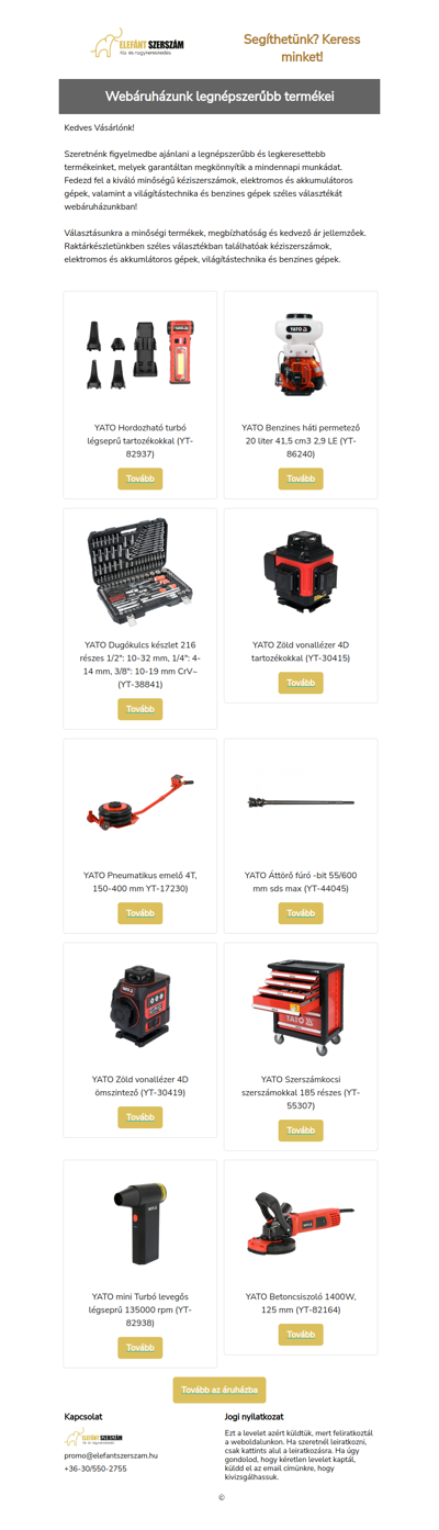 Kiválogattuk neked a webáruházunk legjobbjait!