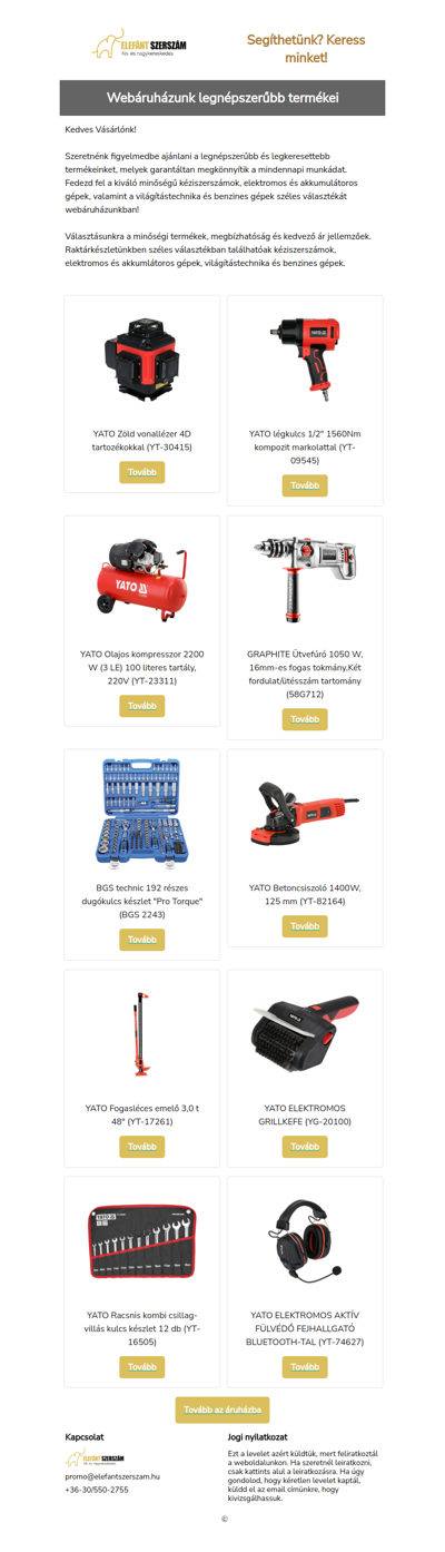 Kiválogattuk neked a webáruházunk legjobbjait!