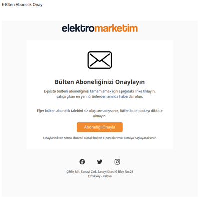 E-Bülten Abonelik Onayı | elektromarketim.com