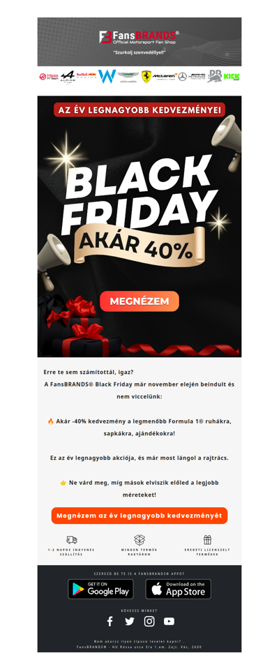 Erre nem számítottál, de már most jön a BLACK FRIDAY F1 őrület! Óriási kedvezményekkel...