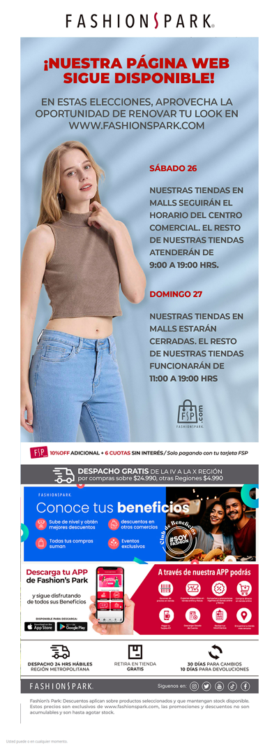 ¡Este 26 y 27 de octubre, nuestras tiendas estarán abiertas! Visitanos en tu tienda favorita o en fashionspark.com