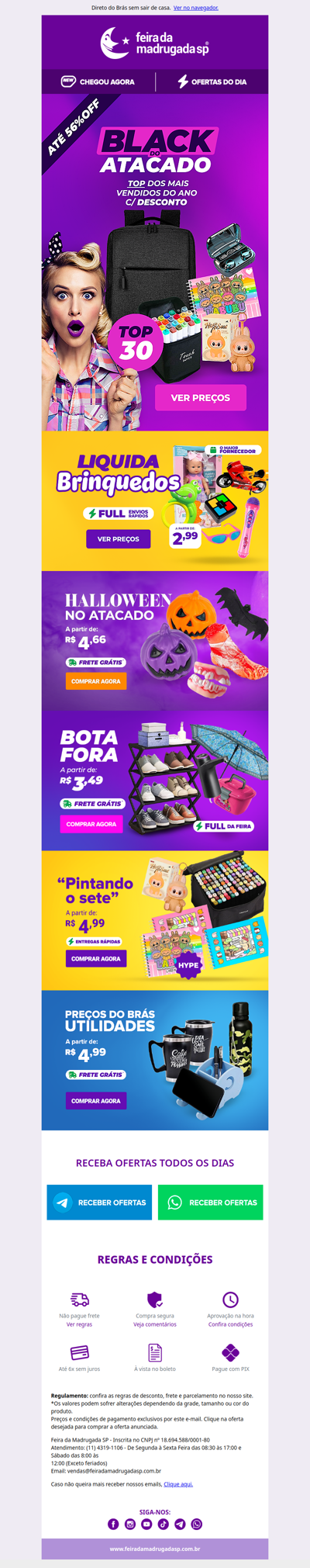 O segredo do lucro é comprar ANTES da Black!