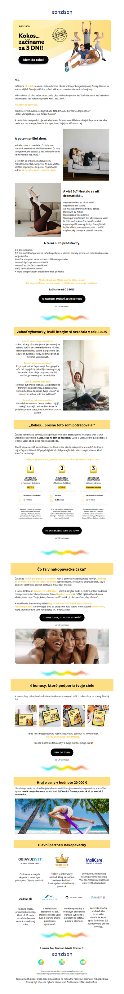 Začíname o 3 DNI! Ideš do toho? Ak nie teraz, tak kedy? Je čas zahodiť tvoje „prečo nie“ za hlavu!😎