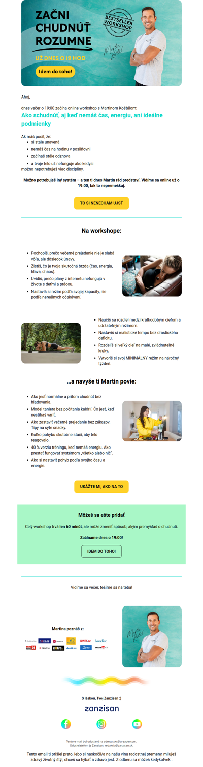 Začíname dnes o 19:00! Možno je to presne to, čo teraz potrebuješ. Pridaj sa k ďalším ľuďom s rovnakými cieľmi!