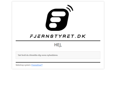 [Fjernstyret.dk] Newsletter confirmation