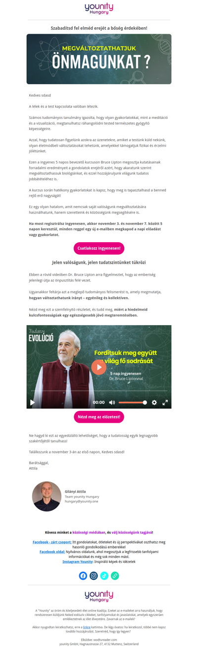 Megváltoztathatjuk önmagunkat és a világot?