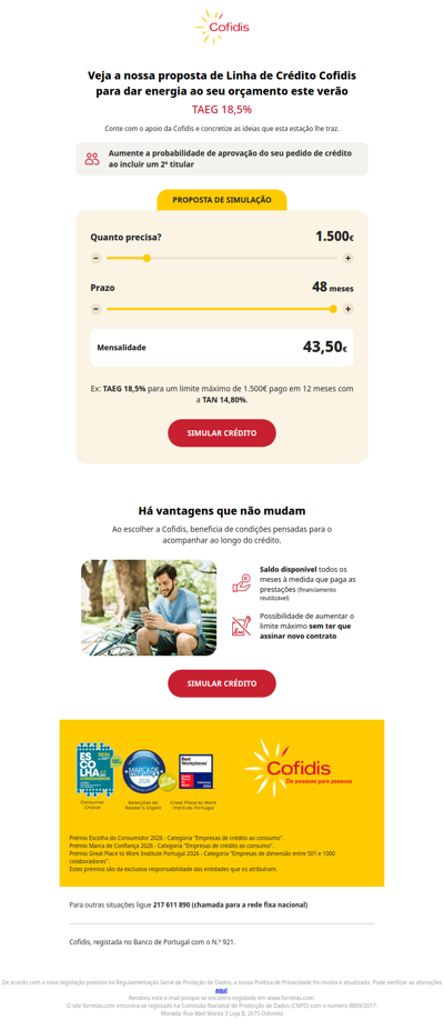 Conheça a Linha de Crédito Cofidis: 2.000€ por 59,40€/mês. Simule já em cofidis.pt
