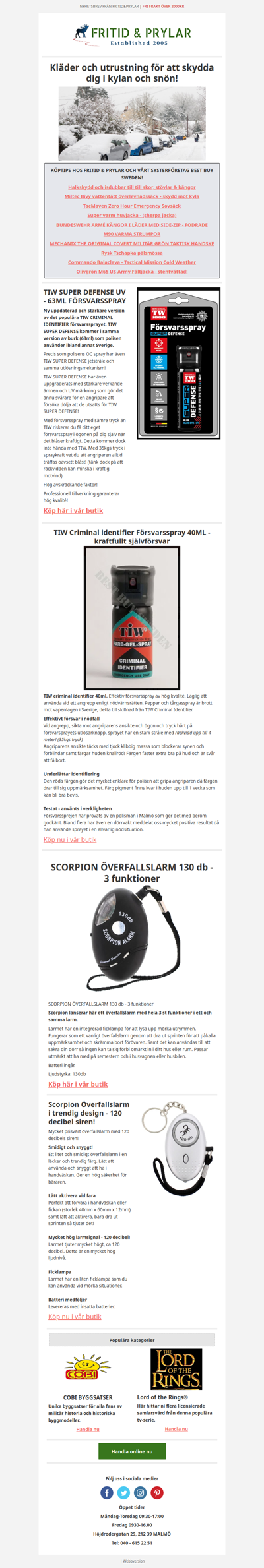 Skydda dig i kylan & snön med överlevnadsprodukter!