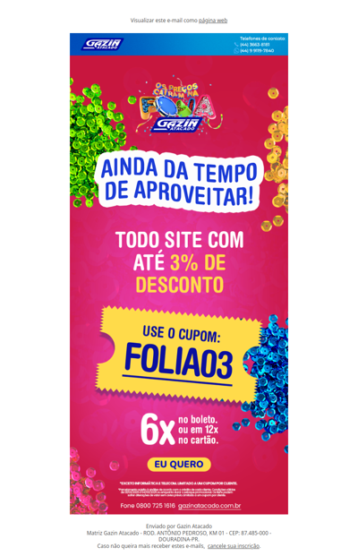 Ainda da tempo de aproveitar 3% OFF com cupom...