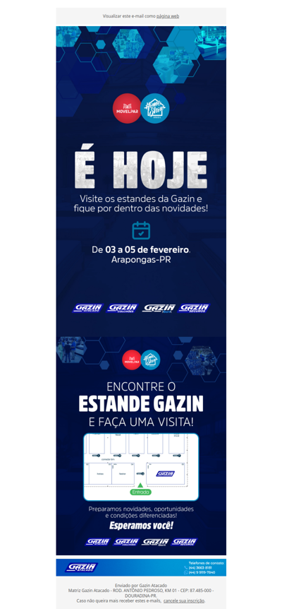 É hoje! - Visite os estandes da Gazin e fique por dentro das novidades!