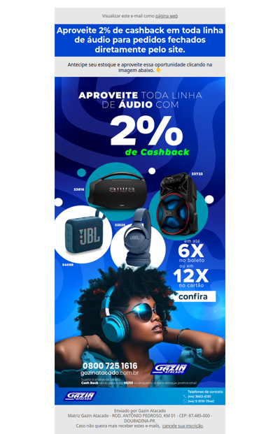 🔊 2% de cashback em toda linha de áudio em nosso site – aproveite agora
