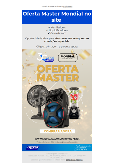 Oferta Master em toda linha Mondial direto em nosso site - Aproveite!
