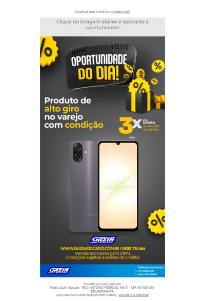 Oportunidade do dia - Gazin Atacado