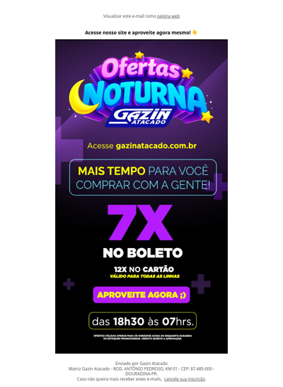 Oferta noturna - Site Gazin atacado 🌙