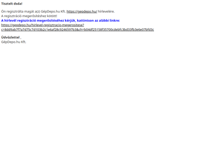 GépDepo.hu Kft.: hírlevél regisztráció megerősítése
