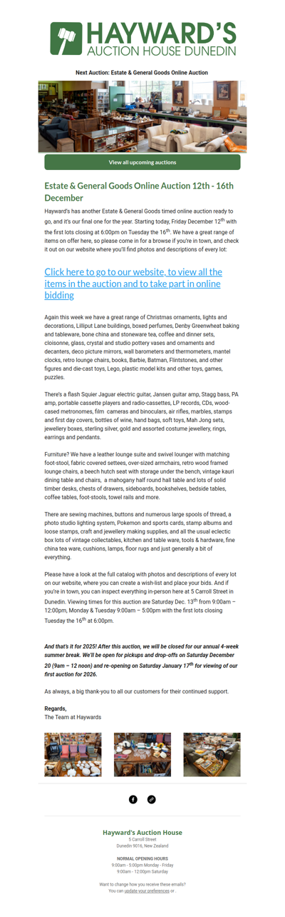 Customers can now view our final Estate & General Goods Online Auction of the year, starting Friday Dec. 12th and ending on Tuesday the 16th.