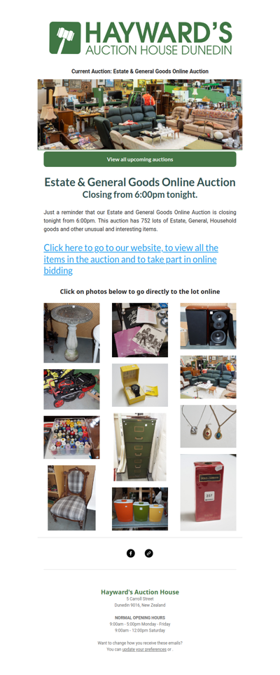 A reminder to customers that our current Estate & General Goods Online Auction is closing from 6:00pm tonight.